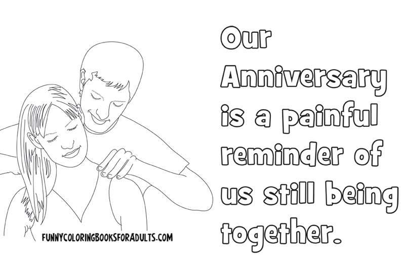 Our Anniversary is a Painful Reminder of Us Still Being Together