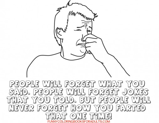 Snarky Picture - People Will Never Forget the Time You Farted